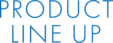 PRODUCT LINEUP